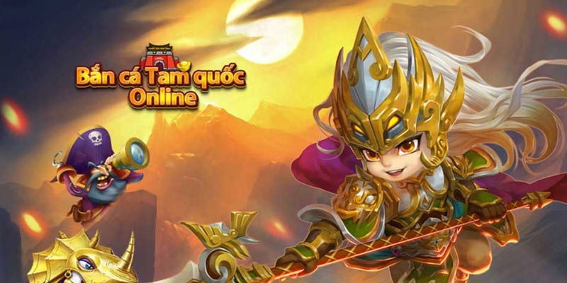 S666_Bắn Cá Tam Quốc Online - 4 Lý Do Game Trở Nên Hấp Dẫn