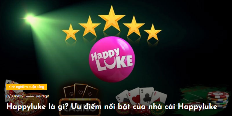 S666_Nhà Cái HAPPYLUKE Và Top Sản Phẩm Hấp Dẫn